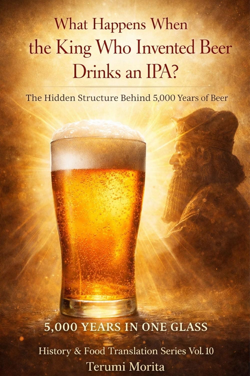 What Happens When the King Who Invented Beer Drinks an IPA?